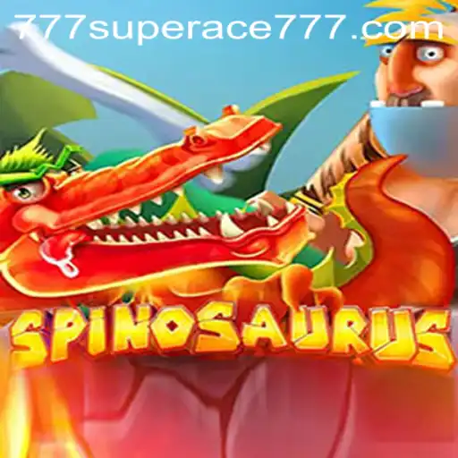 Discovering the Thrill of Spinosaurus: An Epic Gaming Experience with Superace777