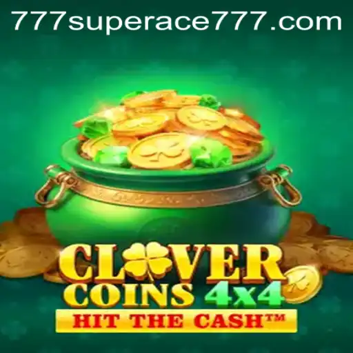 CloverCoins4x4: A Deep Dive into the Game Fueled by SuperAce777