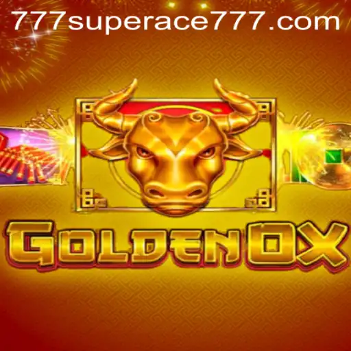 Explore the Thrilling World of GoldenOx: The Ultimate Casino Game Featuring Superace777