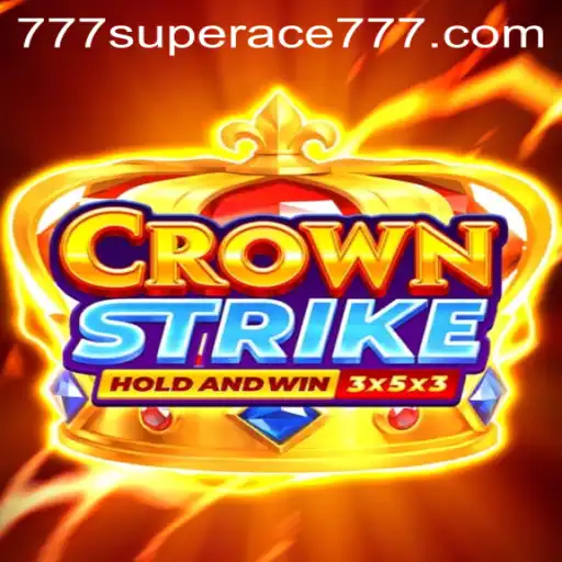 Crownstrike: Exploring the Exciting World of Superace777